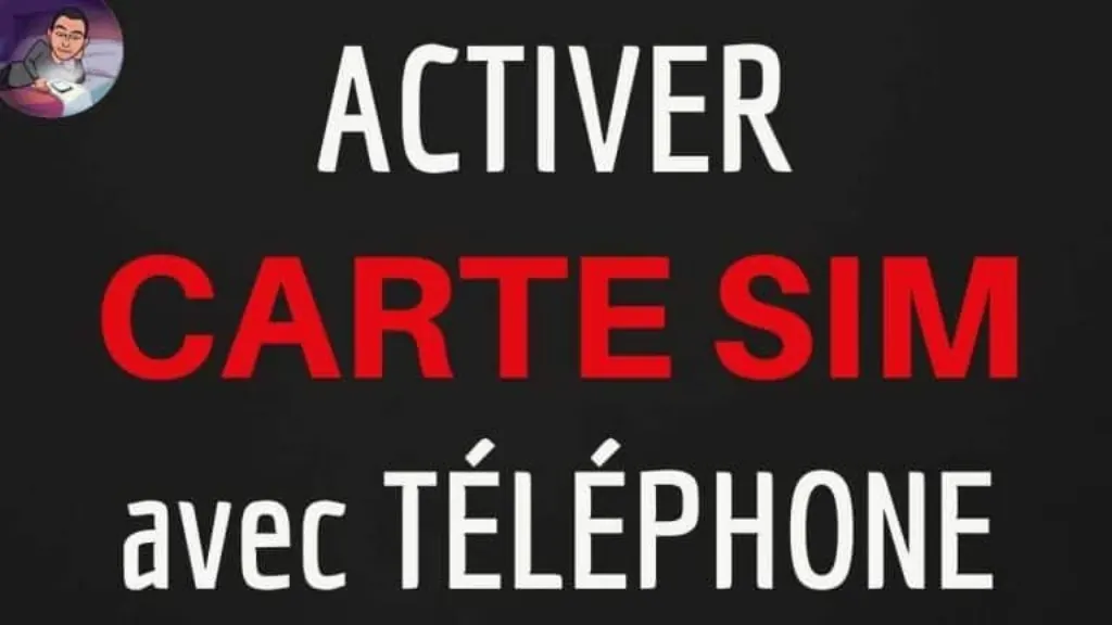 comment activer une carte sim
