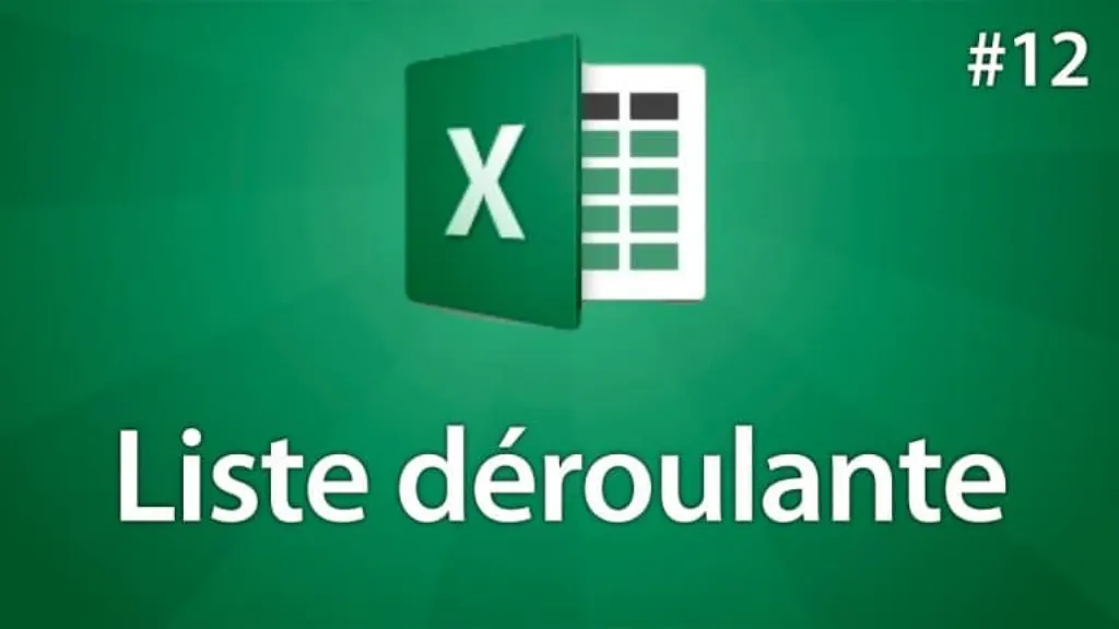 comment faire une liste déroulante sur excel