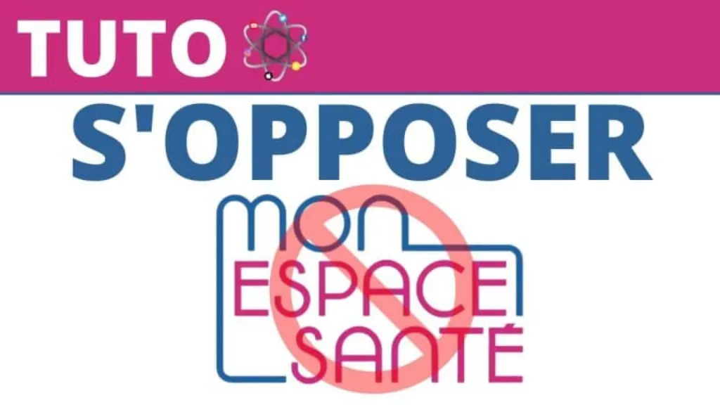 comment s’opposer à la création de mon espace santé
