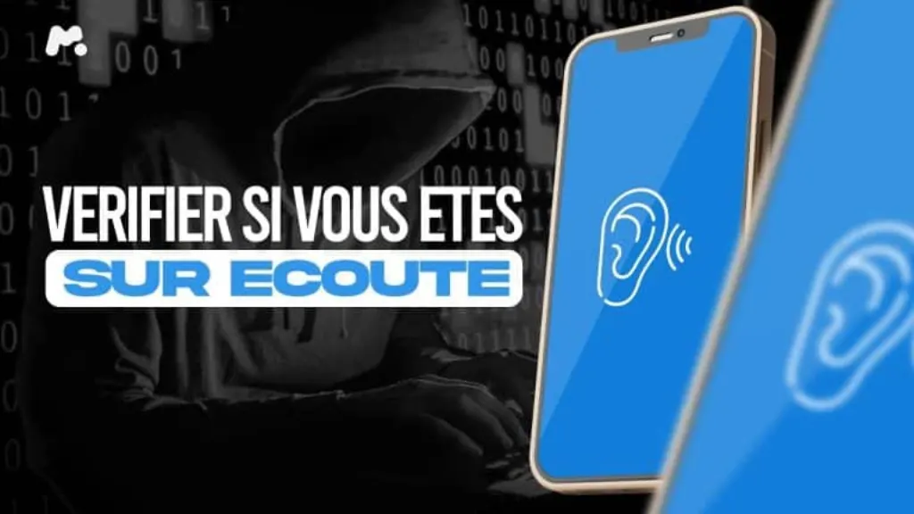 comment savoir si mon téléphone est sur écoute